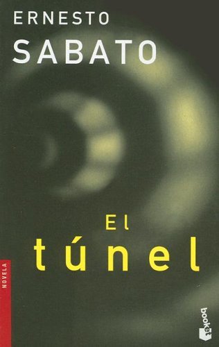 El Tunel by Ernesto Sabato